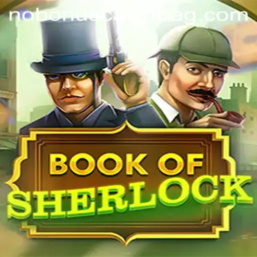 Book of Sherlock: A Thrilling Adventure in the World of iGaming