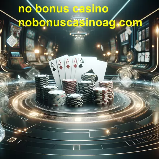 A Diversão dos Jogos de Cartas no No Bonus Casino