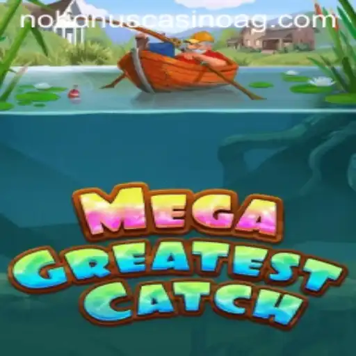 MegaGreatestCatch: Dive into the Exciting World of Online Gaming