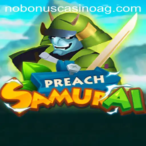Exploring PreachSamurai: The Innovative Game Linked with 9099.bet
